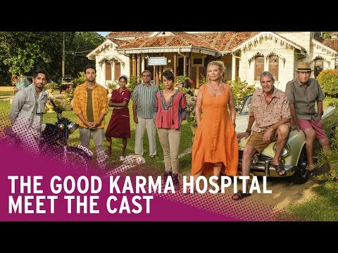 The Good Karma Hospital | Meet the Cast