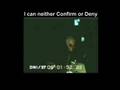 Confirm or Deny 