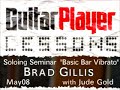 comparing bar bends with traditional bends, night ranger's brad gillis shows you how to make notes sing with vibrato. 

interviewed by jude gold for guitar player magazine