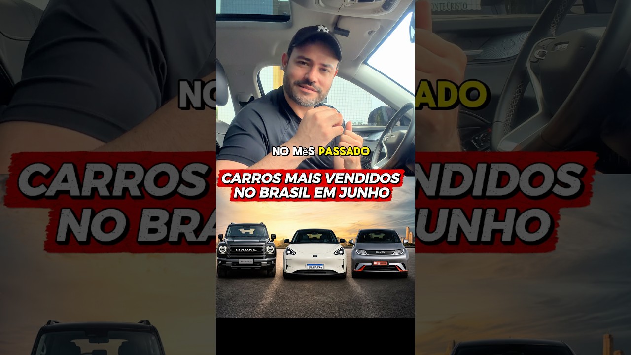 CARROS MAIS VENDIDOS NO BRASIL EM JUNHO 🤯🔥