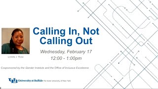 Blue and white slide with an image of Loretta Ross and the title "Calling In, Not Calling Out."