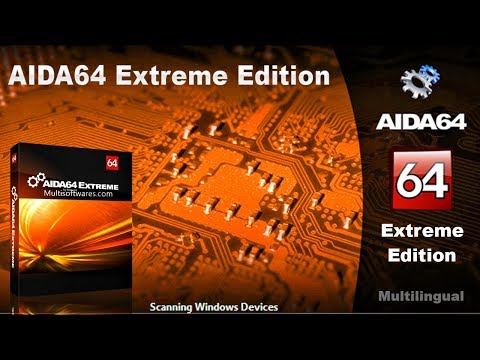 AIDA64 Extreme Edition Full Version 2018