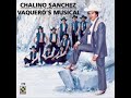 CHALINO CON VAQUEROS MUSICAL-SERGIO SANCHEZ