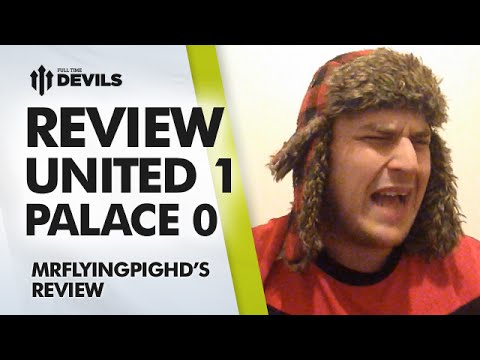 Had to Get That Win! | Manchester United 1 Crystal Palace 0 | REVIEW