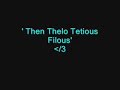 Then Thelo Tetious Filous Then Thelo Tetious Filous