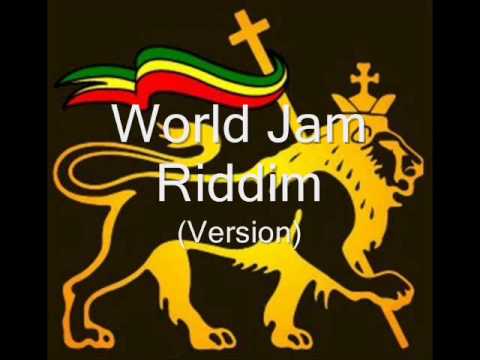 world jam riddim - World Jam Riddim Version.