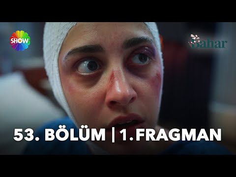 Bahar 53. Bölüm Fragmanı                                                                                                                                                                                                                                  