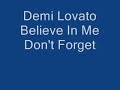 Demi Lovato: Believe In Me (HQ) and Lyrics.