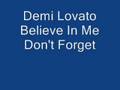 Demi Lovato: Believe In Me (HQ) and Lyrics.