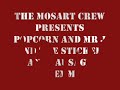 the mosart crew presents popcorn and mr j in their dilemma.