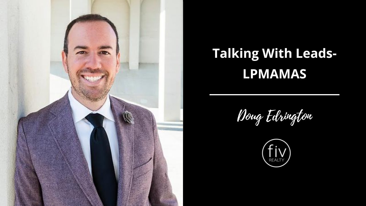Talking With Leads - LPMAMAS