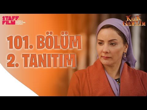 Kalk Gidelim 101. Bölüm 2. Fragmanı                                                                                                                                                                                                                       