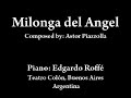 Roffé plays Milonga del Angel - Ástor Piazzolla