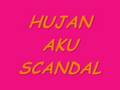 hujan-aku scandal