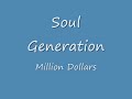 Soul Generation video 2