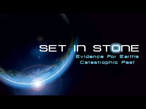 Set In Stone: Evidence for Earths Catastrophic Past | Documentary