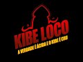 Kibe Loco - Horário Eleitoral Gratuito 2008