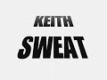 keith sweat mix songs
