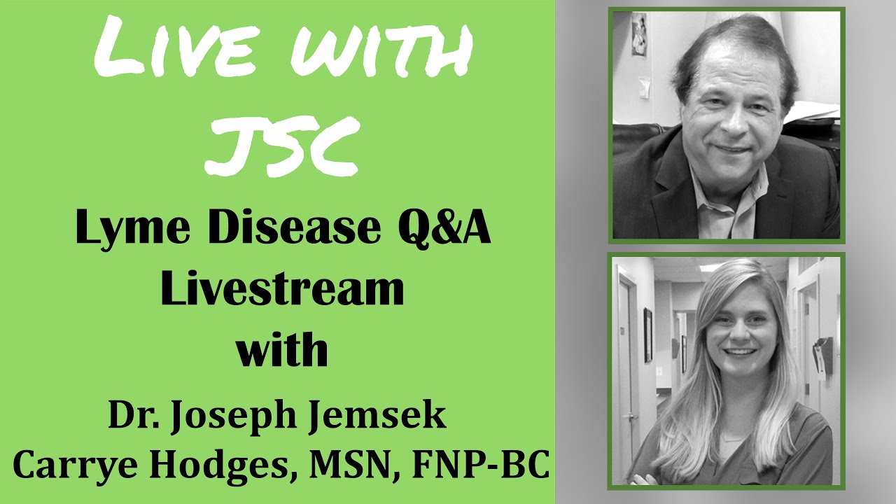 Lyme Disease Q&A Livestream 1 - Dr. Jemsek and Carrye Hodges, FNP (April 16, 2020)