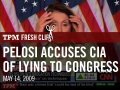Pelosi Accuses CIA Of Lying To Congress