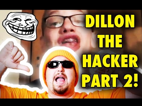Dillon The Hacker! Part 2
