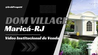 Tour Virtual para lançamento do Condomínio Dom Village Residencial em Maricá-RJ