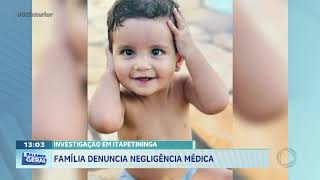 Investigação em Itapetininga: família denuncia negligência médica