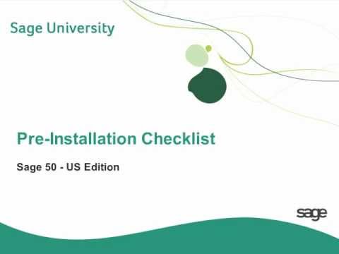 Pre-Installation Checklist Tutorial - Sage 50 Accounting