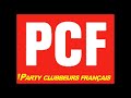 PCF _ Parti Clubber Français _ DOGMA 1 PCF _ Parti Clubber Français _ DOGMA 1
