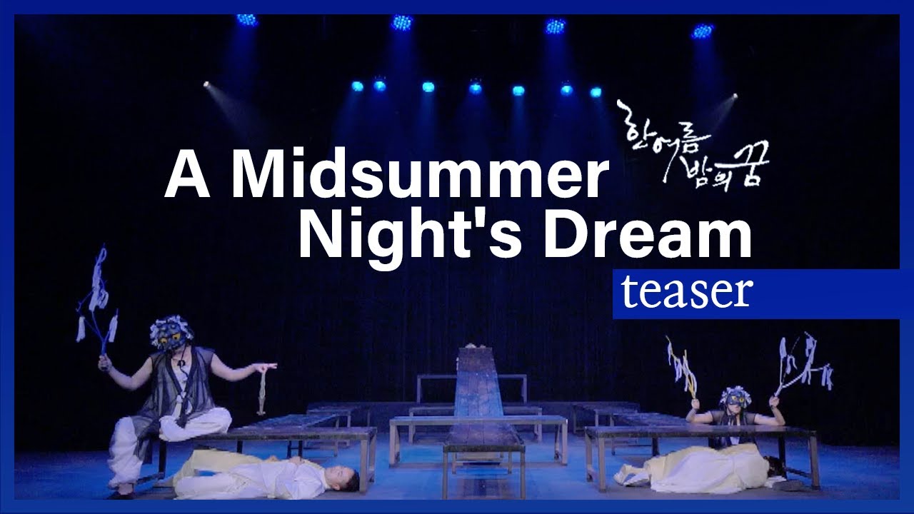 [ENJOY K-ARTs] Midsummer Night's Dream_Teaser(sadari)