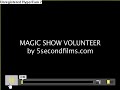 Magic Show Volunteer
