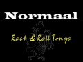 Normaal - Rock &amp; Roll Tango