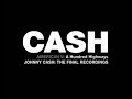 JOHNNY CASH: AMERICAN V - A HUNDRED HIGHWAYS