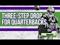 Football Tips: Three-Step Drop for Quarterbacks