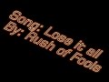 Zak's parkour (Lose it all, bye Rush of Fools)