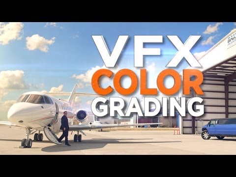 VFX Color Grading!