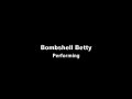 bombshell betty performs at the first 