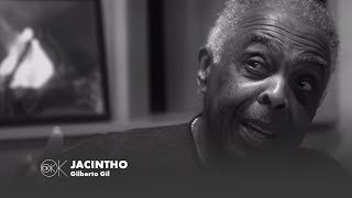 JACINTHO Gilberto Gil OK OK OK 2018 