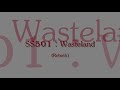 SS501 - Wasteland HQ Full version - (with phonetic lyrics)