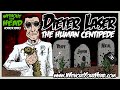 The Human Centipede's Dieter Laser Interview Part 1 of 3