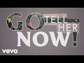 Tom Odell - Go Tell Her Now tekst piosenki
