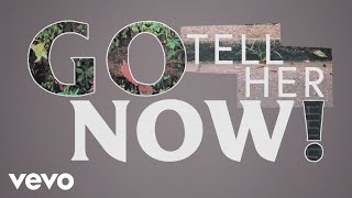 Tom Odell - Go Tell Her Now tekst piosenki