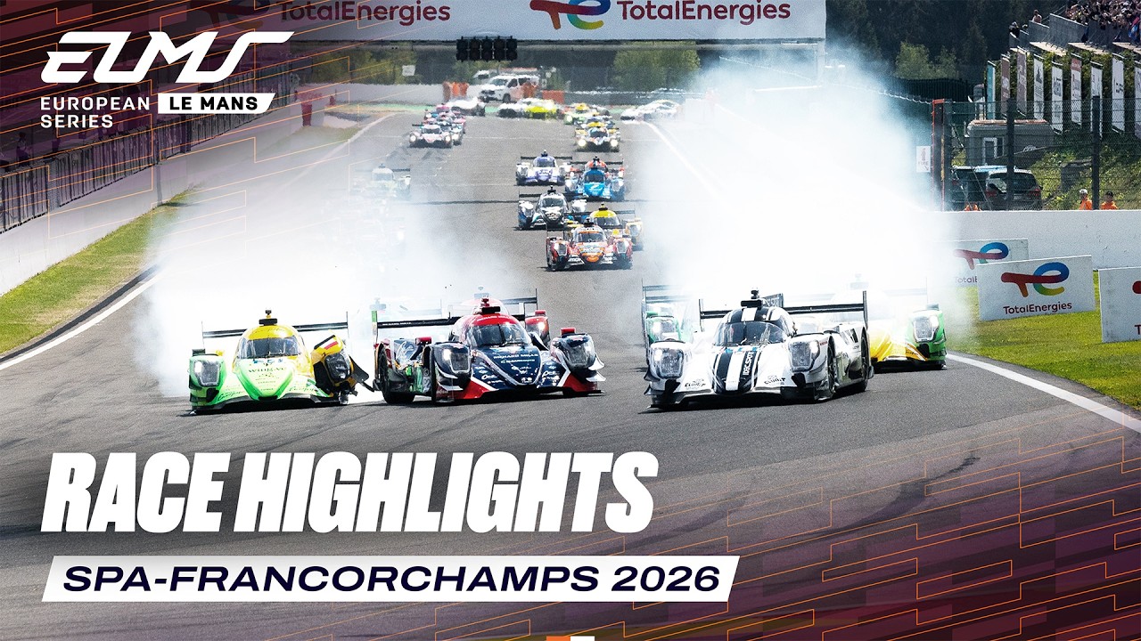 Race Highlights | 4 Hours of Spa-Francorchamps 2026 | ELMS