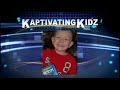 Click here to watch this video Kaptivating Kidz: Cure for Lukas