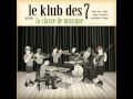 Le Klub Des 7 - En Route