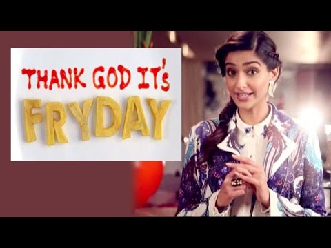 Thank God its FRYDAY! -Sonam Kapoor - PROMO