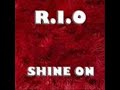 Shine On - R.I.O