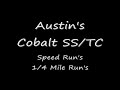 Cobalt SS-TC Top Speed Run's