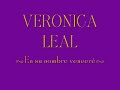 Verónica Leal (En su nombre venceré)