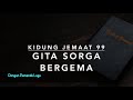 KJ 99 Gita Sorga Bergema